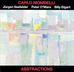 Carlo Mombelli - Abstractions (1989) West Wind Jazz
